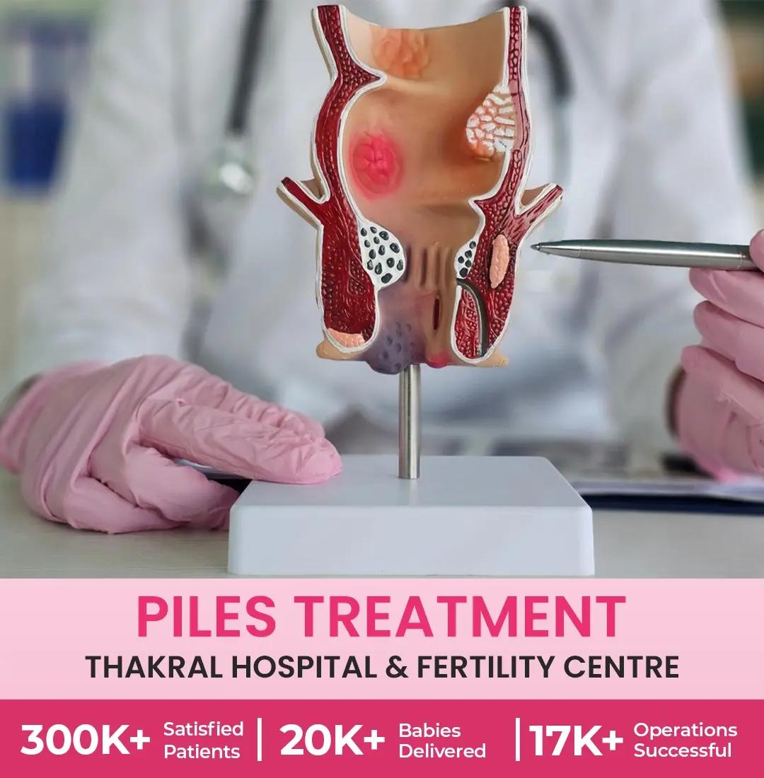 Best Piles Treatment in Gurgaon - Thakral Hospital